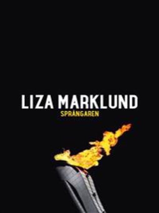 Titeldetaljer för Sprängaren av Liza Marklund - Tillgänglig